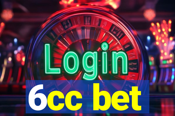 6cc bet